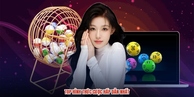 Top hình thức cược hấp dẫn nhất